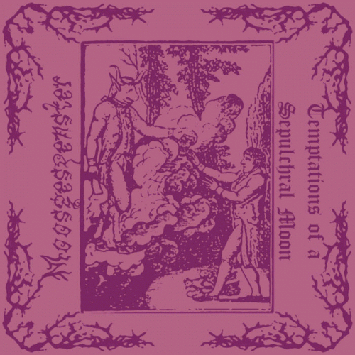 Moosgespenster : Temptations of a Sepulchral Moon